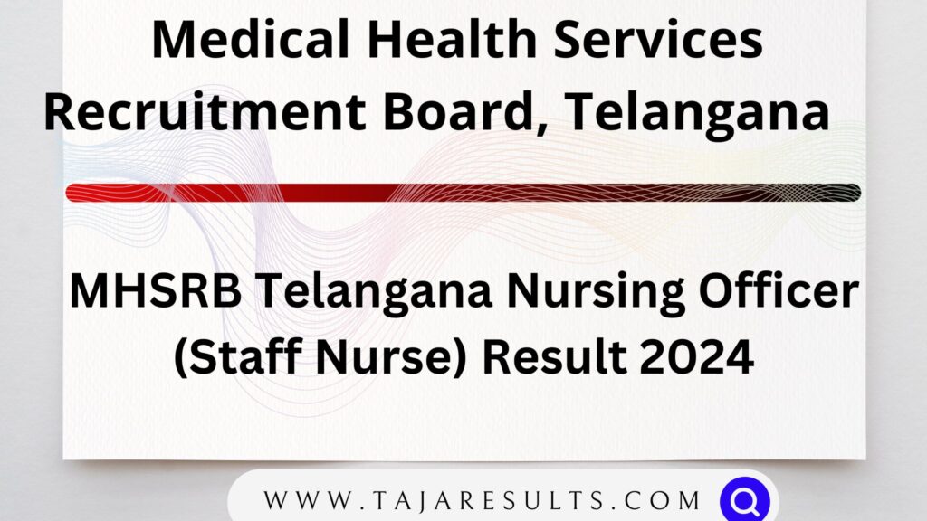 MHSRB Telangana Staff Nurse Result 2024