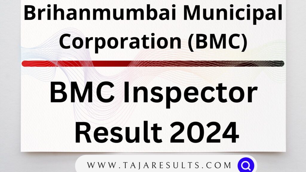 BMC Inspector Result 2024